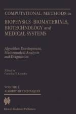Computational Methods in Biophysics, Biomaterials, Biotechnology and Medical Systems af Cornelius T. Leondes