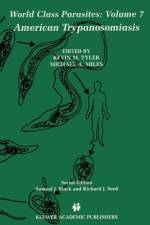 American Trypanosomiasis af Kevin M. Tyler