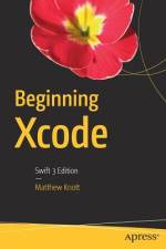 Beginning Xcode af Matthew Knott