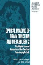 Optical Imaging of Brain Function and Metabolism 2 af Ulrich Dirnagl