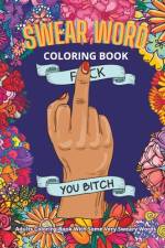 Swear Word Coloring Book af Swear Words Coloring Books