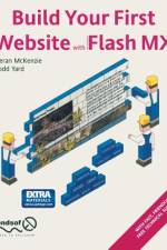 Build Your First Website with Flash MX af Todd Yard