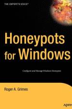 Honeypots for Windows af Roger A. Grimes