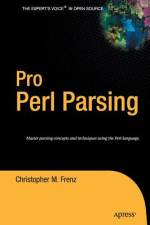 Pro Perl Parsing af Christopher M. Frenz