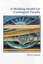 A Working Model for Contingent Faculty af Robert Samuels