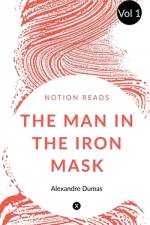 THE MAN IN THE IRON MASK af Alexandre Dumas