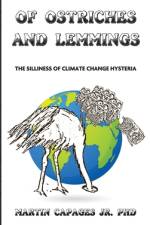 OF OSTRICHES AND LEMMINGS af Martin Capages Jr.