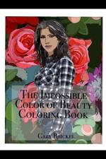 The Impossible Color of Beauty af Gary Brickel