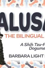 Palusa, the Bilingual Pup: A Shih Tzu-Poodle Dogumentary af Barbara Light Lacy