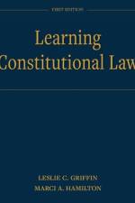 Learning Constitutional Law af Leslie C Griffin