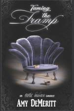 Taming the Tramp af Amy Demeritt