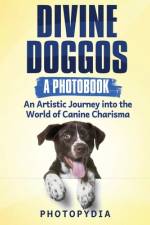 Divine Doggos - A Photobook af Photopydia