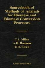 Sourcebook of Methods of Analysis for Biomass and Biomass Conversion Processes af A. H. Brennan