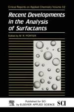 Recent Developments in the Analysis of Surfactants af M. R. Porter