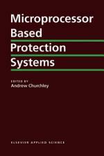 Microprocessor Based Protection Systems af A. R. Churchley