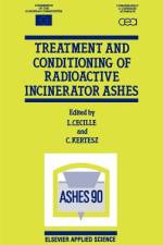 Treatment and Conditioning of Radioactive Incinerator Ashes af C. Kertesz