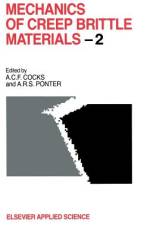 Mechanics of Creep Brittle Materials 2 af A. C. F. Cocks