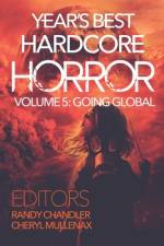 Year's Best Hardcore Horror Volume 5 af Cheryl Mullenax