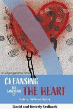 Cleansing the Sanctuary of the Heart af Beverly Sedlacek