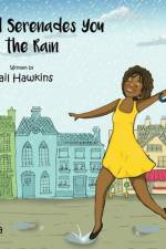 When God Serenades You With The Rain af GAIL HAWKINS