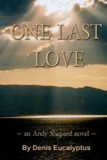 One Last Love af Denis Eucalyptus