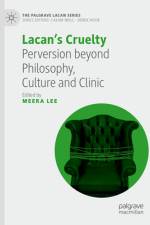 Lacan¿s Cruelty af Meera Lee