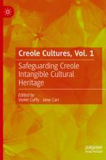 Creole Cultures, Vol. 1 af Violet Cuffy