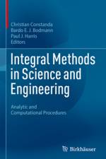 Integral Methods in Science and Engineering af Christian Constanda