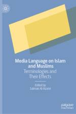 Media Language on Islam and Muslims af Salman Al-Azami