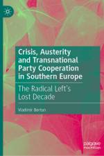 Crisis, Austerity and Transnational Party Cooperation in Southern Europe af Vladimir Bortun