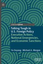 Talking Tough in U.S. Foreign Policy