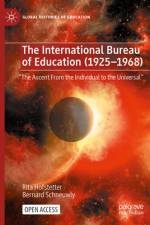 The International Bureau of Education (1925-1968) af Rita Hofstetter