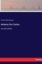 Infantry Fire Tactics af Charles Blair Mayne