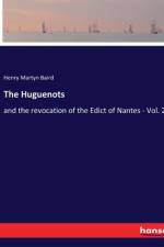 The Huguenots af Henry Martyn Baird
