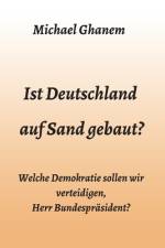 Ist Deutschland auf Sand gebaut? af Michael Ghanem