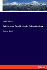 Beiträge zur Geschichte der Schmetterlinge af Jacob Hübner