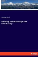 Sammlung auserlesener Vögel und Schmetterlinge af Jacob Hübner