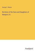 Re-Union of the Sons and Daughters of Newport, R.I. af George C. Mason