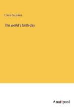 The world's birth-day