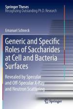 Generic and Specific Roles of Saccharides at Cell and Bacteria Surfaces af Emanuel Schneck