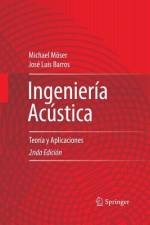 Ingeniería Acústica af José Luis Barros