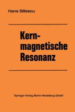 Kernmagnetische Resonanz af Hans Sillescu