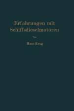 Erfahrungen mit Schiffsdieselmotoren af H. Krug