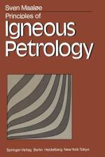 Principles of Igneous Petrology af S. Maaloe