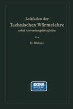 Leitfaden der Technischen Wärmelehre nebst Anwendungsbeispielen af Hugo Richter