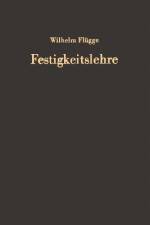Festigkeitslehre af Wilhelm Flügge