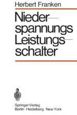 Niederspannungs-Leistungsschalter af Herbert Franken