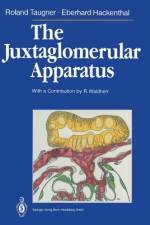 The Juxtaglomerular Apparatus af Roland Taugner