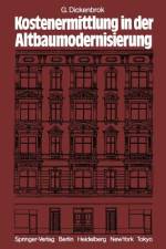 Kostenermittlung in der Altbaumodernisierung af G. Dickenbrok