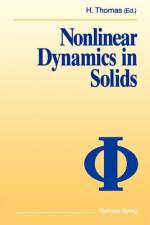 Nonlinear Dynamics in Solids af Harry Thomas